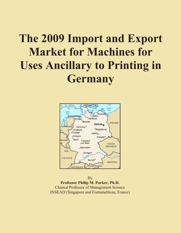 The 2009 Import and Export Market for Machines for Uses Ancillary to Printing in Germany