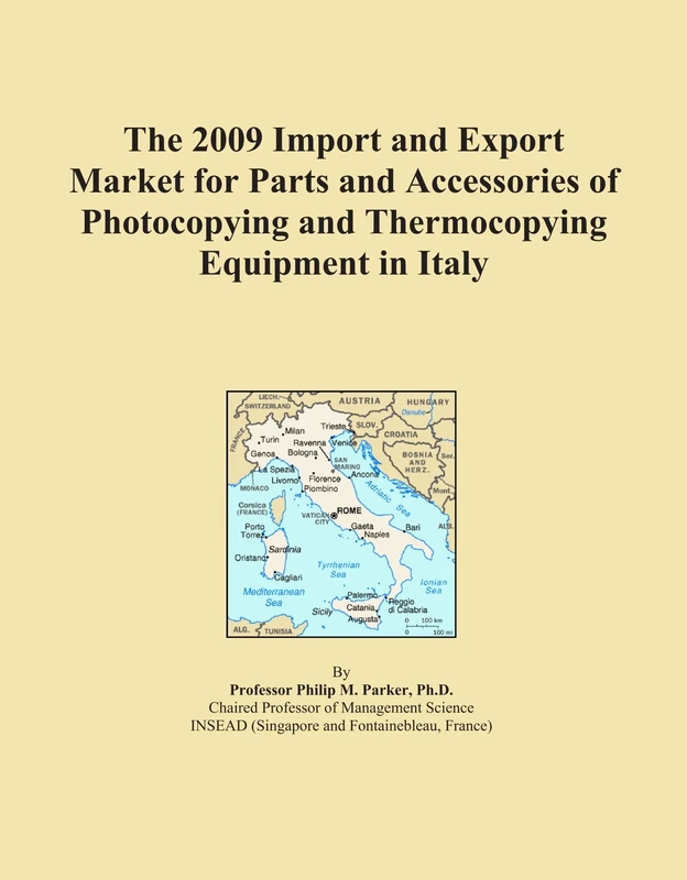 The 2009 Import and Export Market for Parts and Accessories of Photocopying and Thermocopying Equipment in Italy