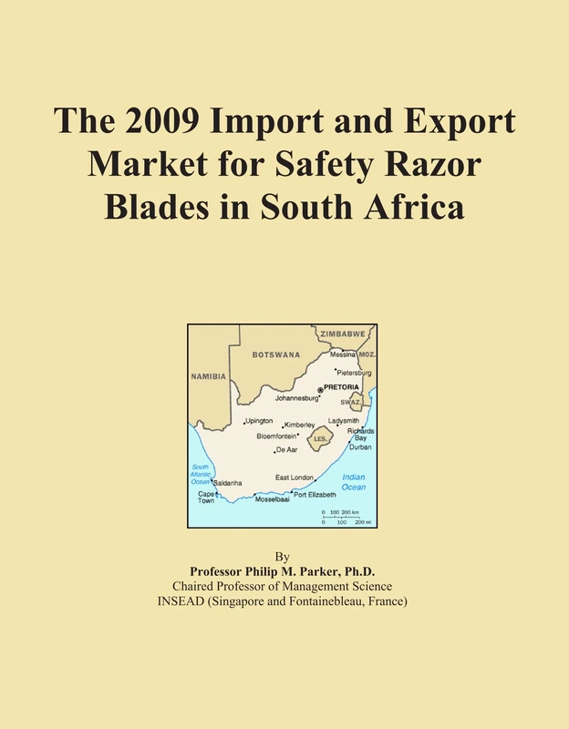 The 2009 Import and Export Market for Safety Razor Blades in South Africa