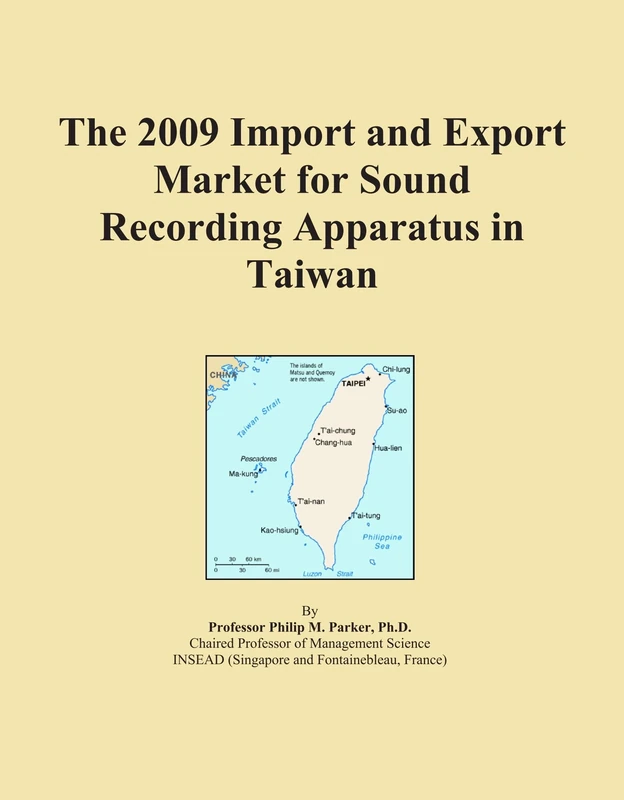 The 2009 Import and Export Market for Sound Recording Apparatus in Taiwan