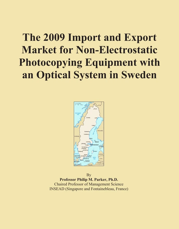 The 2009 Import and Export Market for Non-Electrostatic Photocopying Equipment with an Optical System in Sweden
