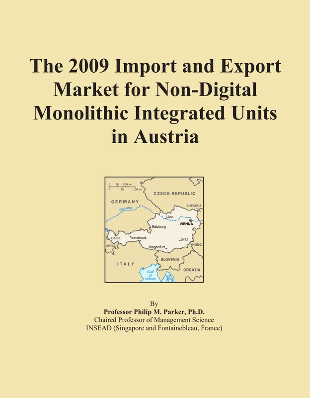 The 2009 Import and Export Market for Non-Digital Monolithic Integrated Units in Austria