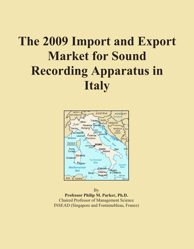 The 2009 Import and Export Market for Sound Recording Apparatus in Italy