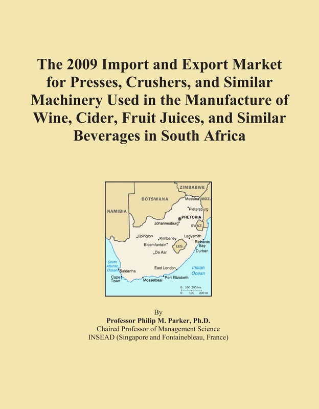 The 2009 Import and Export Market for Presses, Crushers, and Similar Machinery Used in the Manufacture of Wine, Cider, Fruit Juices, and Similar Beverages in South Africa