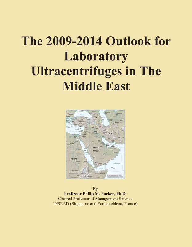 The 2009-2014 Outlook for Laboratory Ultracentrifuges in The Middle East