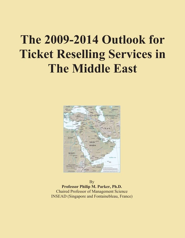 The 2009-2014 Outlook for Ticket Reselling Services in The Middle East