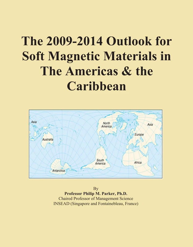 The 2009-2014 Outlook for Soft Magnetic Materials in The Americas & the Caribbean