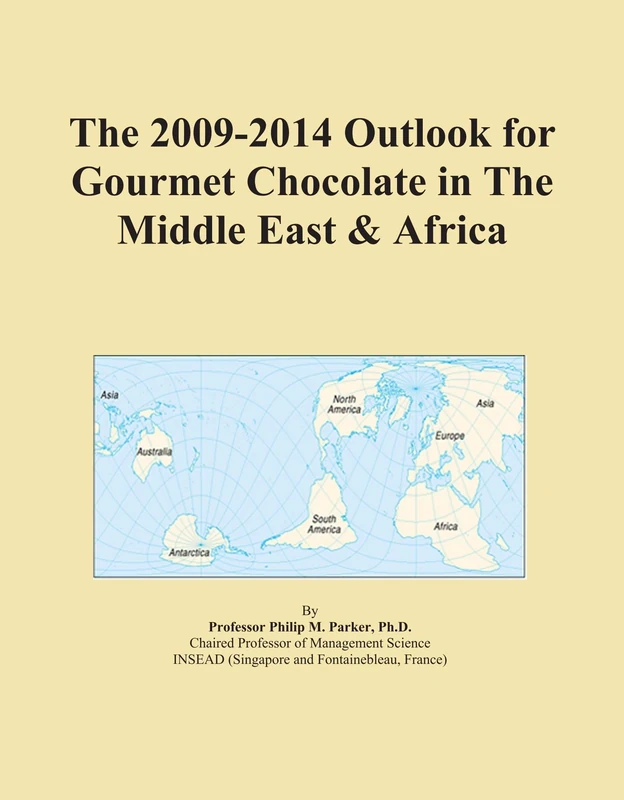 The 2009-2014 Outlook for Gourmet Chocolate in The Middle East & Africa