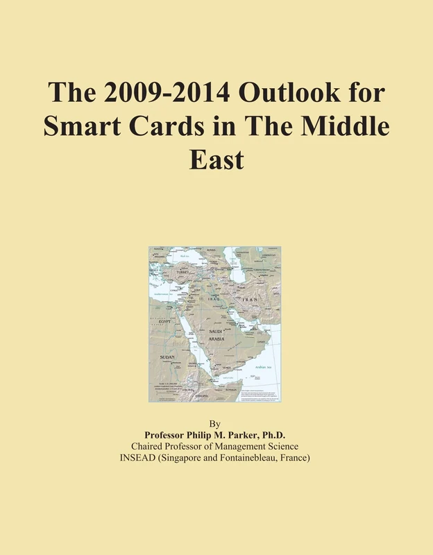 The 2009-2014 Outlook for Smart Cards in The Middle East
