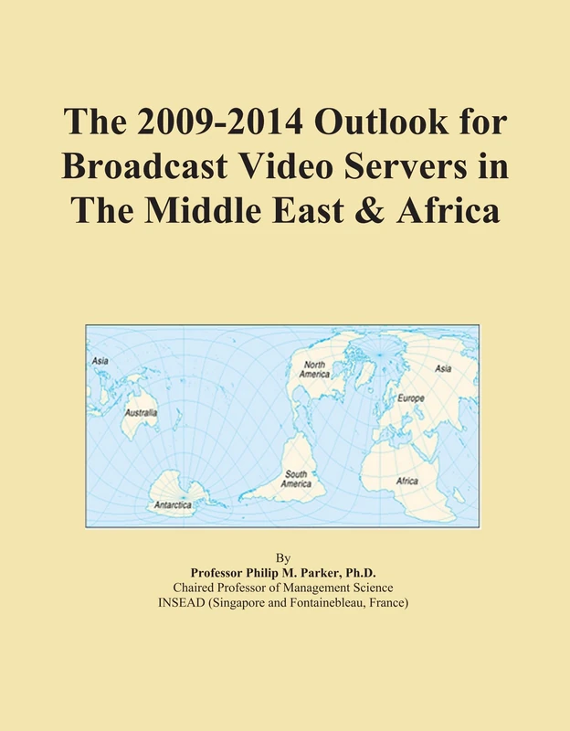 The 2009-2014 Outlook for Broadcast Video Servers in The Middle East & Africa