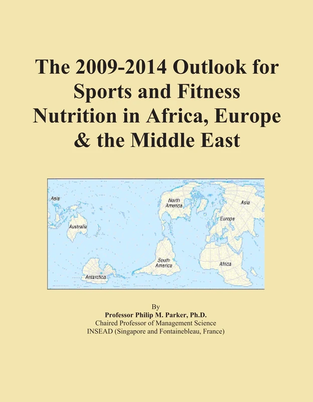 The 2009-2014 Outlook for Sports and Fitness Nutrition in Africa, Europe & the Middle East