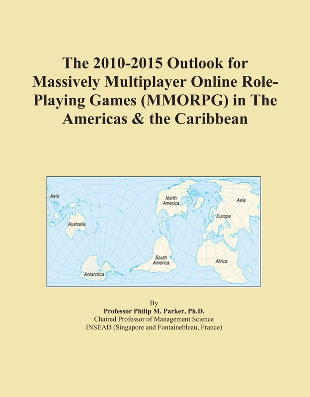 The 2010-2015 Outlook for Massively Multiplayer Online Role-Playing Games (MMORPG) in The Americas & the Caribbean