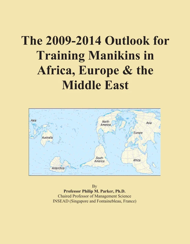 The 2009-2014 Outlook for Training Manikins in Africa, Europe & the Middle East