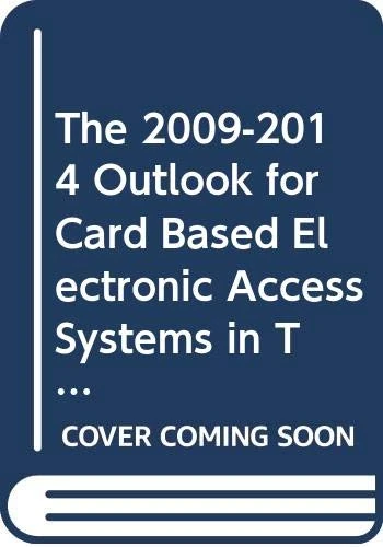 The 2009-2014 Outlook for Card Based Electronic Access Systems in The Americas & the Caribbean