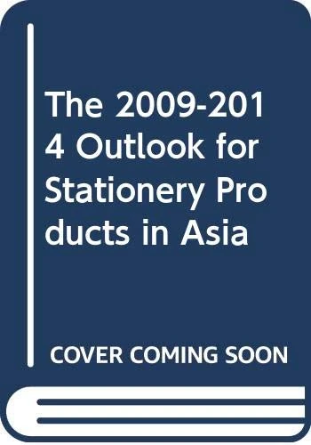The 2009-2014 Outlook for Stationery Products in Asia