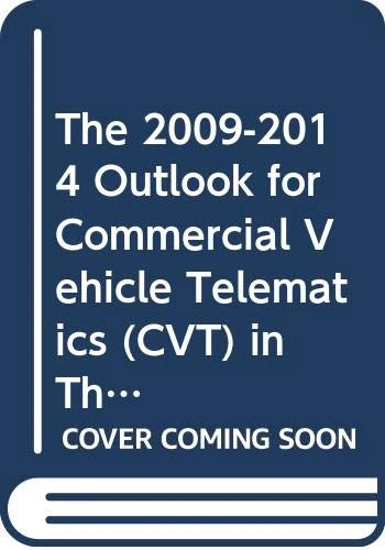 The 2009-2014 Outlook for Commercial Vehicle Telematics (CVT) in The Americas & the Caribbean