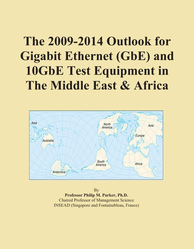 The 2009-2014 Outlook for Gigabit Ethernet (GbE) and 10GbE Test Equipment in The Middle East & Africa