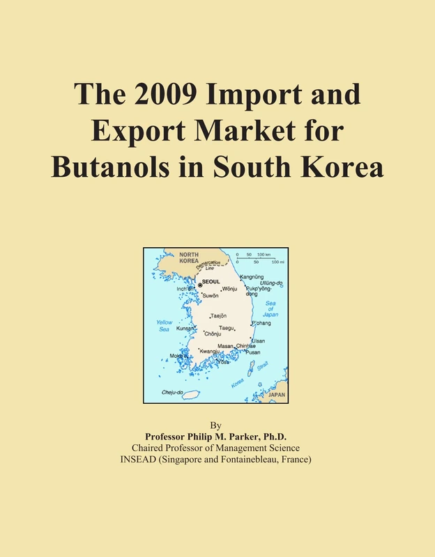 2009 Import Export Market Butanols South Korea - Economics