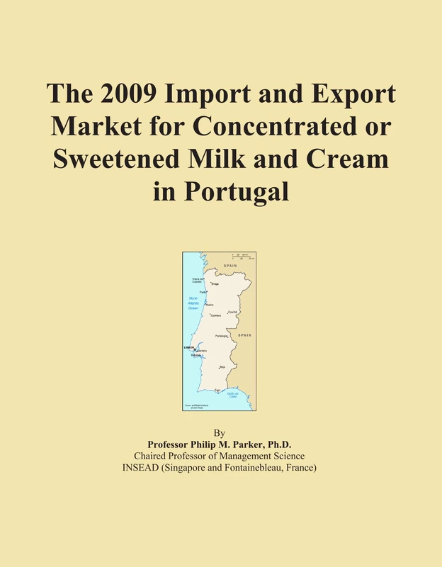 2009 Portugal Concentrated Sweetened Milk Cream Import Export Market