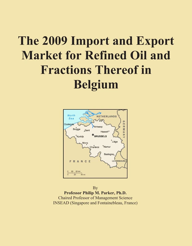 The 2009 Import and Export Market for Refined Oil and Fractions Thereof in Belgium