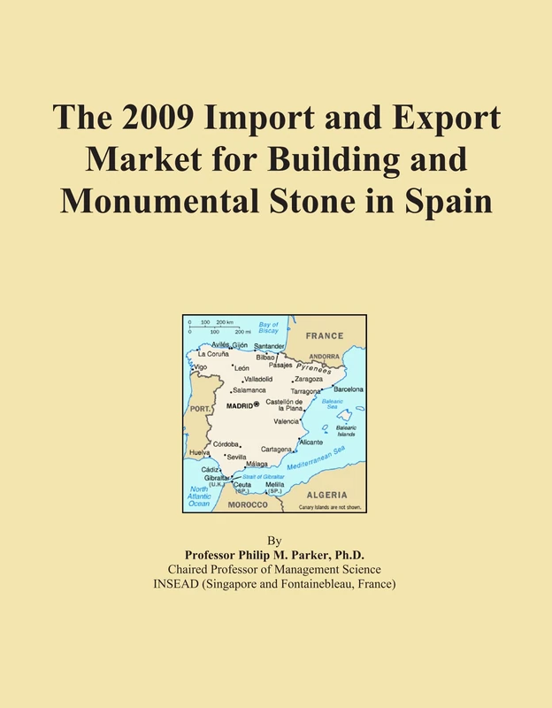 The 2009 Import and Export Market for Building and Monumental Stone in Spain