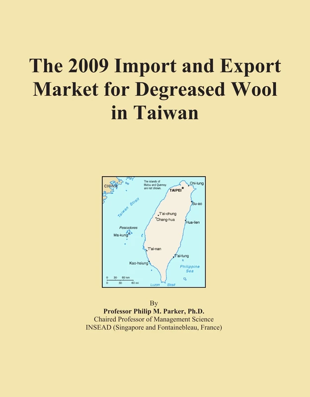 The 2009 Import and Export Market for Degreased Wool in Taiwan