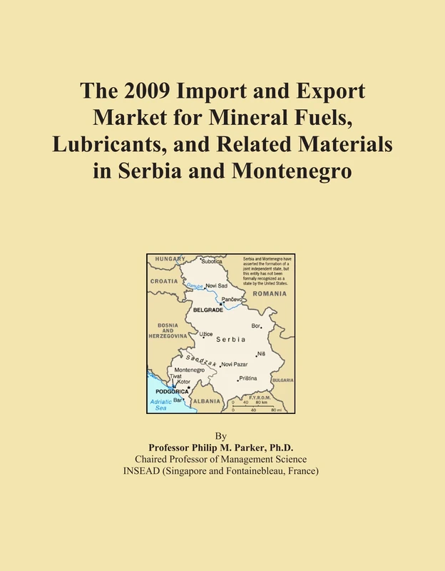 The 2009 Import and Export Market for Mineral Fuels, Lubricants, and Related Materials in Serbia and Montenegro