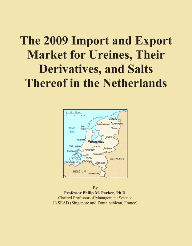 The 2009 Import and Export Market for Ureines, Their Derivatives, and Salts Thereof in the Netherlands