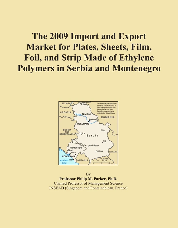 2009 Ethylene Polymers Market - Serbia Montenegro Trade Analysis