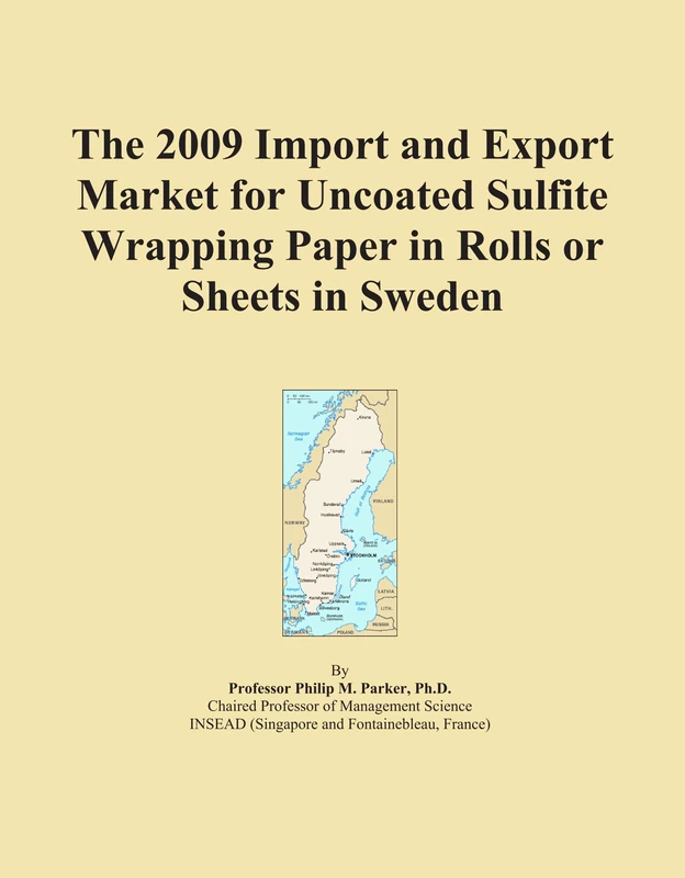 The 2009 Import and Export Market for Uncoated Sulfite Wrapping Paper in Rolls or Sheets in Sweden