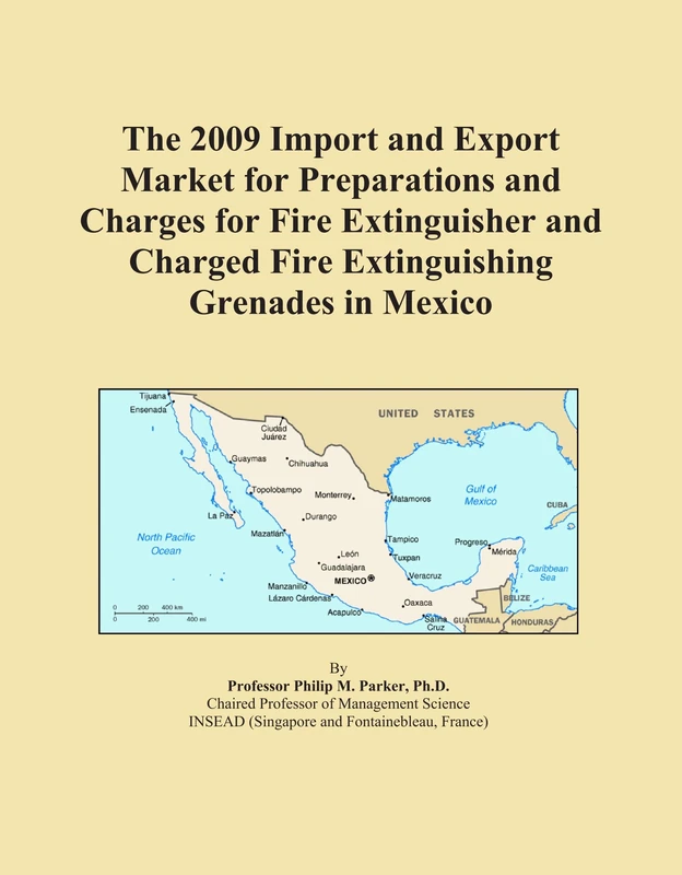 The 2009 Import and Export Market for Preparations and Charges for Fire Extinguisher and Charged Fire Extinguishing Grenades in Mexico