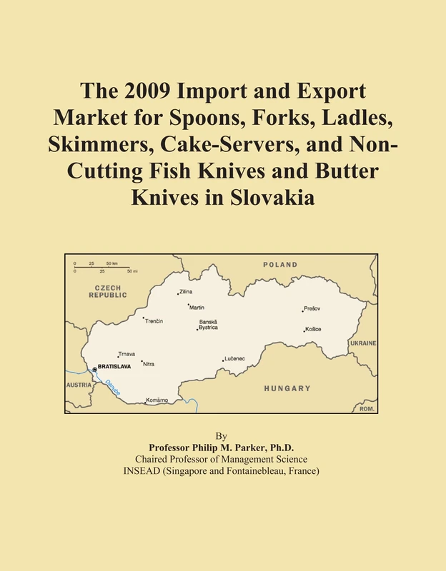 The 2009 Import and Export Market for Spoons, Forks, Ladles, Skimmers, Cake-Servers, and Non-Cutting Fish Knives and Butter Knives in Slovakia