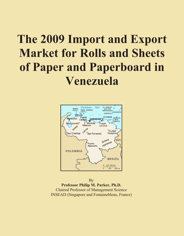 The 2009 Import and Export Market for Rolls and Sheets of Paper and Paperboard in Venezuela