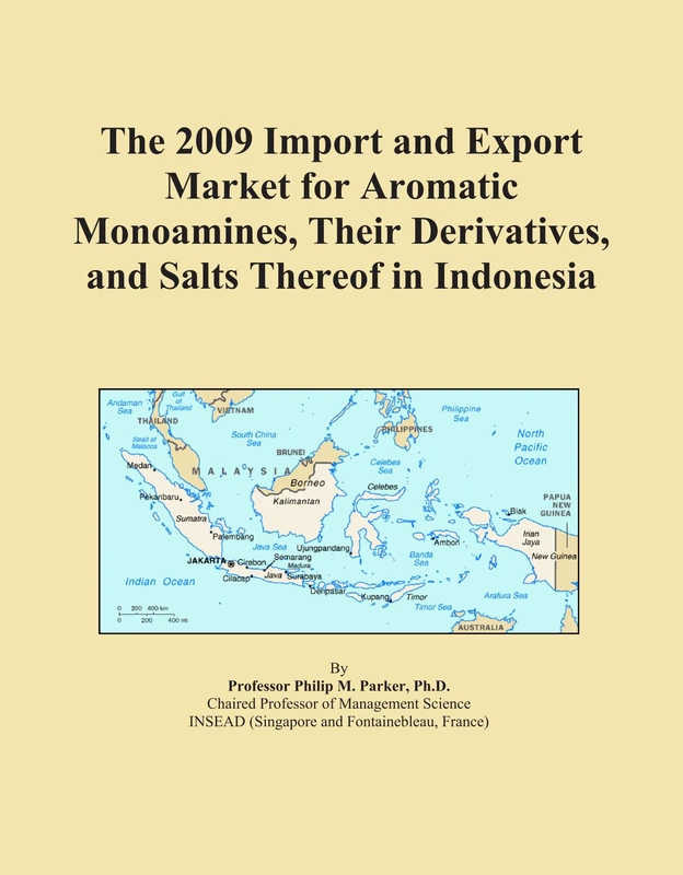 2009 Import Export Market Aromatic Monoamines Indonesia