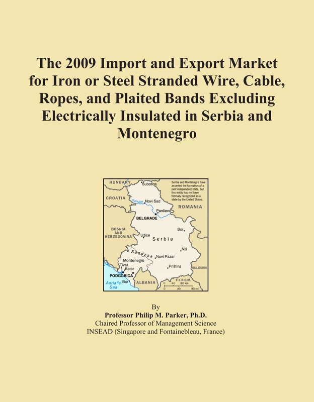 2009 Iron Steel Wire Cable Market - Serbia Montenegro