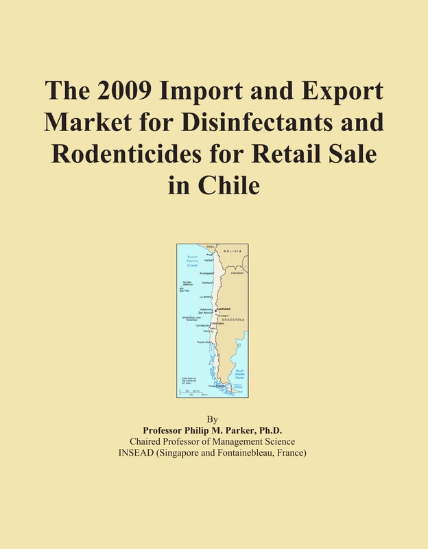 The 2009 Import and Export Market for Disinfectants and Rodenticides for Retail Sale in Chile