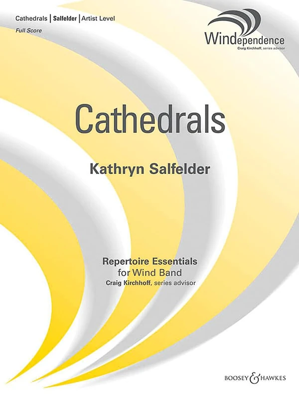 Cathedrals- Windependence Wind Band: Wind Band. Partition et parties.