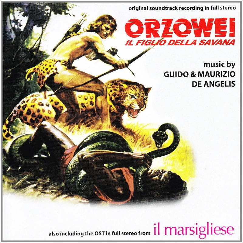 Orzowei (Original Soundtrack Recording In Full Stereo) Also Including The OST In Full Stereo From Il Marsigliese