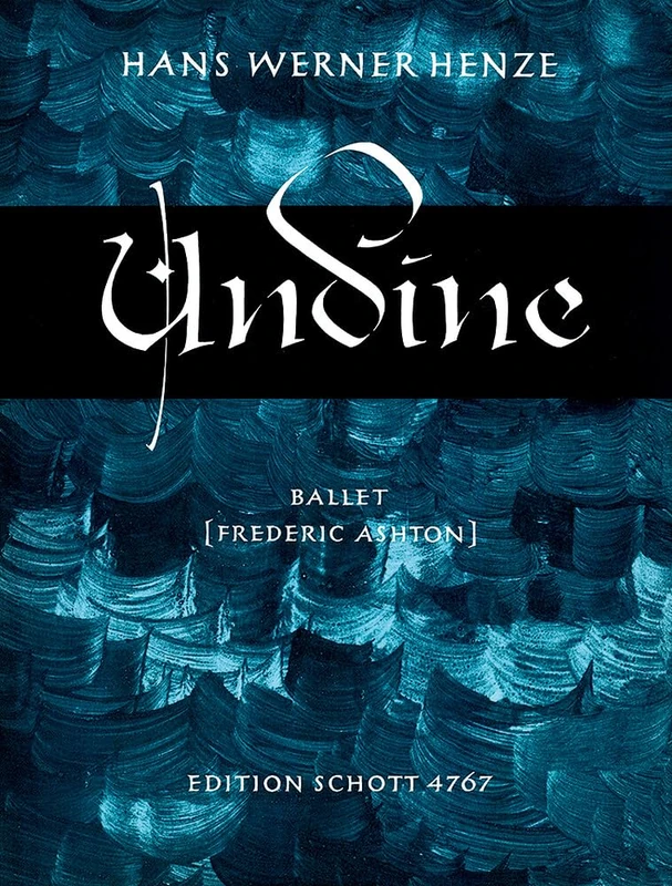 Undine: Ballett in drei Akten von Frederick Ashton (frei nach De la Motte-Fouqué). orchestra. Réduction pour piano.