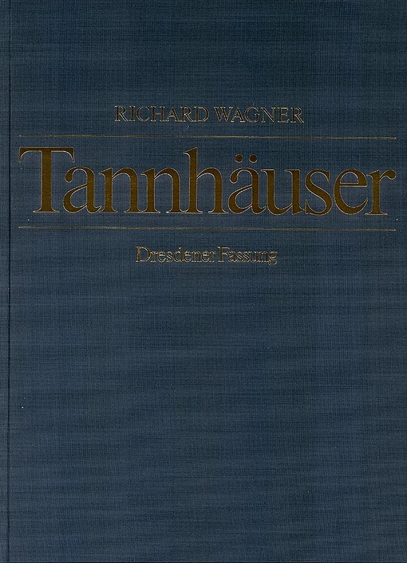 Schott Tannhauser und der Sangerkrieg - Full Score Partition