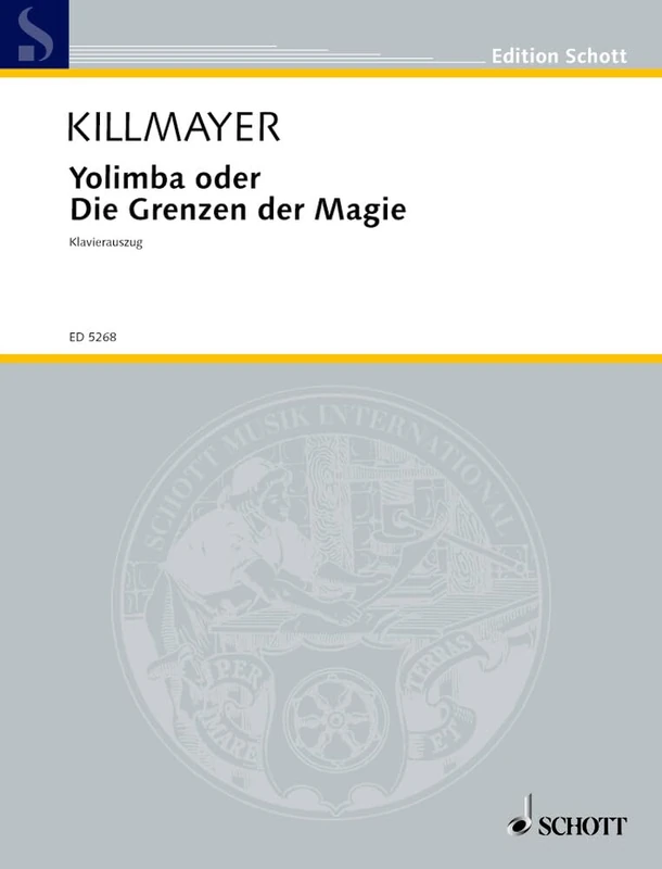Yolimba oder Die Grenzen der Magie: Musikalische Posse in einem Akt und vier Lobgesängen. Réduction pour piano.