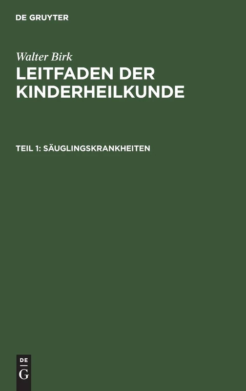 Säuglingskrankheiten (Leitfaden Der Kinderheilkunde)