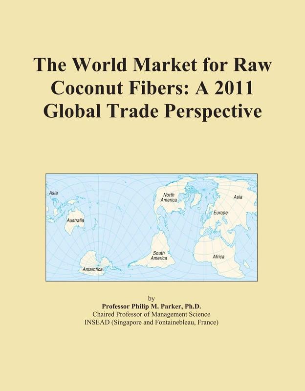 The World Market for Raw Coconut Fibers: A 2011 Global Trade Perspective