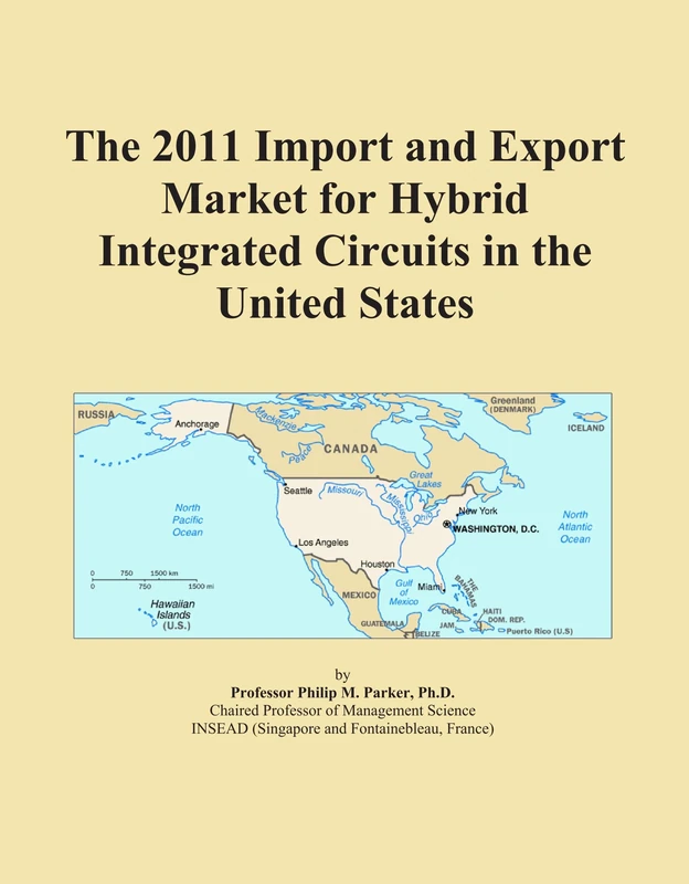 The 2011 Import and Export Market for Hybrid Integrated Circuits in the United States
