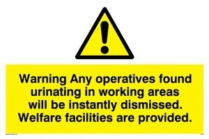 Viking Signs WC481-A2L-AC "Warning any Operatives Found Urinating in Working Areas Will be Instantly Dismissed. Welfare Facilities are Provided" Sign, Aluminium Composite, 400 mm H x 600 mm W