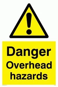 Viking Signs WC485-A1P-1M "Danger Overhead Hazard" Sign, 1 mm Semi-Rigid Plastic, 800 mm H x 600 mm W