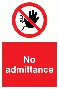 Viking Signs PA25-A1P-AC "No Admittance" Sign, Aluminium Composite, 800 mm H x 600 mm W