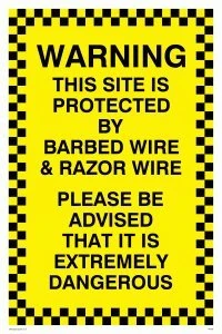 Viking Signs WC509-A1P-1M "Warning This Site is Protected by Barbed Wire & Razor Wire Please be Advised That It is Extremely Dangerous" Sign, 1 mm Semi-Rigid Plastic, 800 mm H x 600 mm W