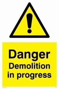Viking Signs WC478-A1P-3M "Danger Demolition In Progress" Sign, 3 mm Rigid Plastic, 800 mm H x 600 mm W