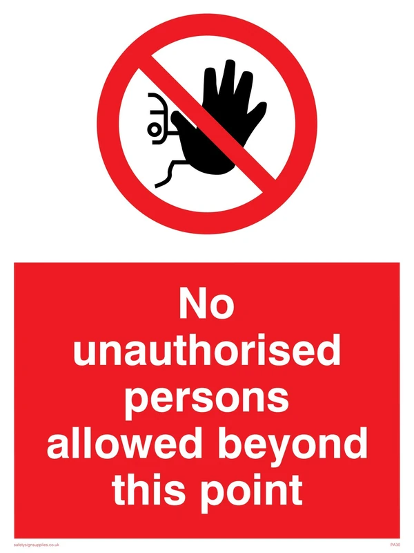 Viking Signs PA30-A1P-1M "No Unauthorised Persons Allowed Beyond This Point" Sign, 1 mm Semi-Rigid Plastic, 800 mm H x 600 mm W